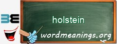 WordMeaning blackboard for holstein